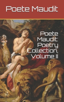 Paperback Poete Maudit: Poetry Collection, Volume II Book