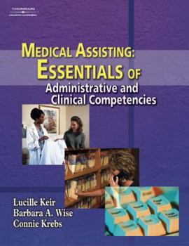 Paperback Medical Assisting: Essentials of Administrative and Clinical Competencies Book