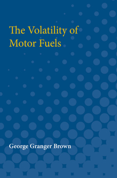 Paperback The Volatility of Motor Fuels Book