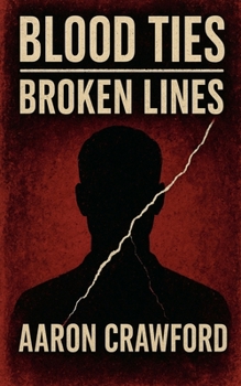 Blood Ties-Broken Lines