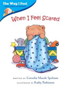 When I Feel Scared (The Way I Feel Books) - Book  of the Way I Feel