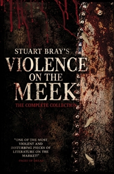 The Violence on the meek collection