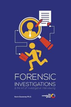 Paperback Forensic Interviewing and the art of investigative interviewing Book