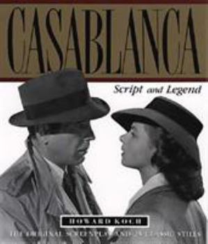 Paperback Casablanca: Script and Legend: The 50th Anniversary Edition Book