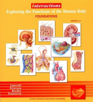 Hardcover Interactions: Exploring the Functions of the Human Body, Foundations Book