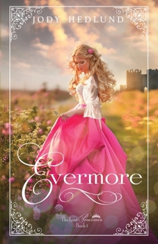 Evermore - Book #1 of the Lost Princesses