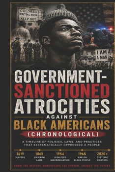 Paperback Government-Sanctioned Atrocities Against Black Americans Book