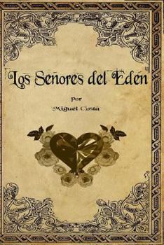 Paperback Los Se?ores del Ed?n [Spanish] Book