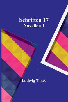 Paperback Schriften 17: Novellen 1 [German] Book