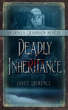 Paperback Deadly Inheritance: An Ursula Grandison Mystery 1 Book