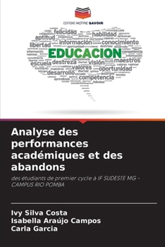 Analyse des performances académiques et des abandons (French Edition)