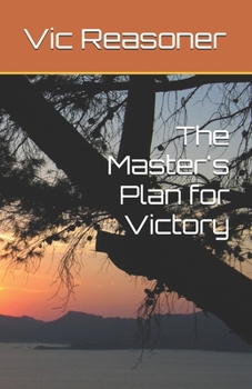 Paperback The Master's Plan for Victory Book