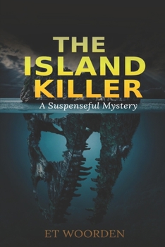 Paperback The Island Killer: A Suspenseful Mystery Book