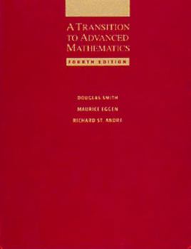 Hardcover A Transition to Advanced Mathematics Book