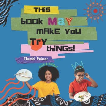 Paperback This Book May Make You Try Things! Book