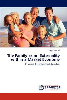 Paperback The Family as an Externality Within a Market Economy Book