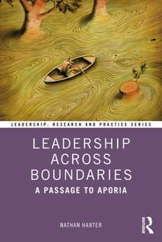 Paperback Leadership Across Boundaries: A Passage to Aporia Book