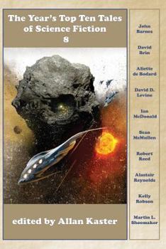 The Year's Top Ten Tales of Science Fiction 8 - Book #8 of the Year's Top Ten Tales of Science Fiction