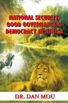 Paperback National Security, Good Governance & Democracy in Africa Book