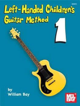 Paperback Left-Handed Children's Guitar Method 1 Book