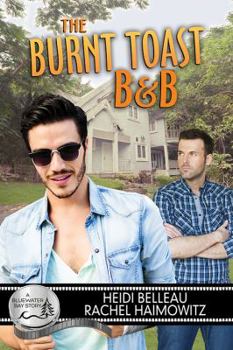 The Burnt Toast B&B - Book #5 of the Bluewater Bay