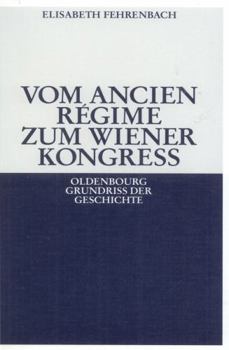 Paperback Vom Ancien Régime Zum Wiener Kongreß [German] Book