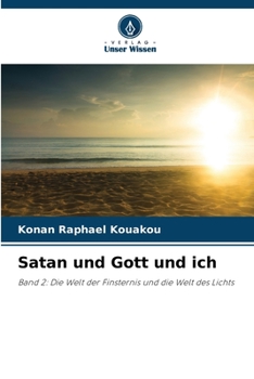 Paperback Satan und Gott und ich [German] Book