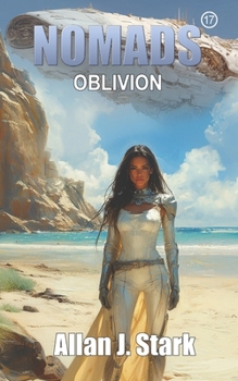 NOMADS: Oblivion (NOMADS / NOMADS-SCAVENGERS / NOMADS-Aseera (German)) (German Edition)
