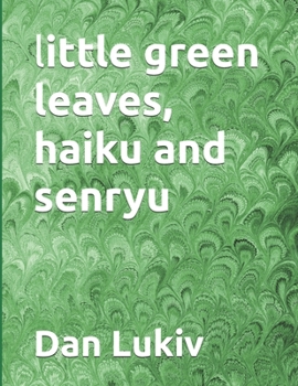 Paperback little green leaves, haiku and senryu Book