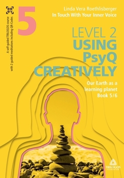 Paperback In Touch With Your Inner Voice LEVEL 2: Book 5/6: Our Earth as a learning planet Book