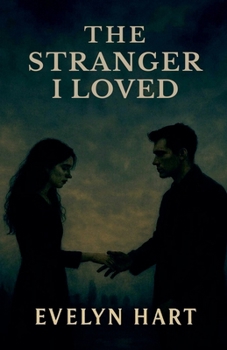 The Stranger I Loved