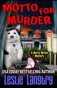 Motto for Murder - Book #6 of the Merry Wrath Mysteries