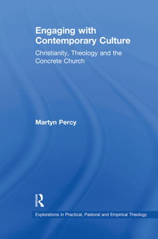 Paperback Engaging with Contemporary Culture: Christianity, Theology and the Concrete Church Book