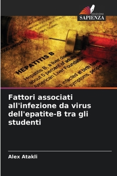 Paperback Fattori associati all'infezione da virus dell'epatite-B tra gli studenti [Italian] Book