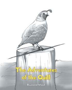 Paperback The Adventures of the Quill Book