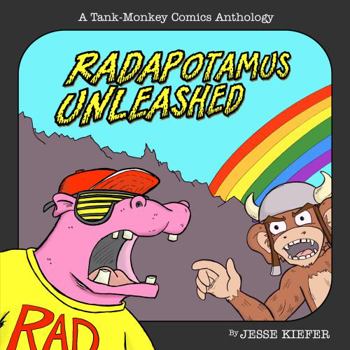 Paperback Radapotamus Unleashed (Tank-Monkey) Book