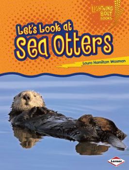 Library Binding Let's Look at Sea Otters Book