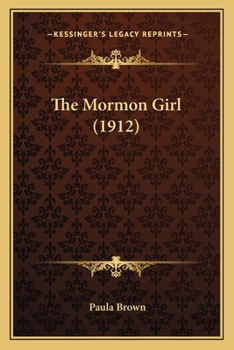 Paperback The Mormon Girl (1912) Book