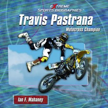 Library Binding Travis Pastrana: Motocross Champion Book