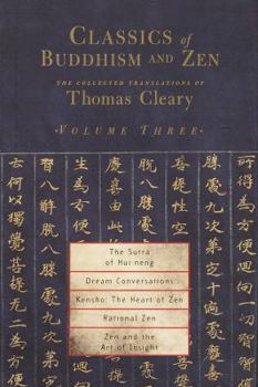 Classics of Buddhism and Zen, Volume 3: The Collected Translations of Thomas Cleary (Classics of Buddhism and Zen)