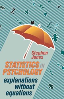 Paperback Statistics in Psychology: Explanations without Equations Book