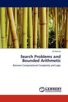 Paperback Search Problems and Bounded Arithmetic Book