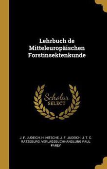 Hardcover Lehrbuch de Mitteleuropäischen Forstinsektenkunde [German] Book