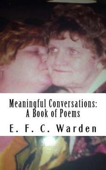 Paperback Meaningful Conversations: A Book of Poems Book