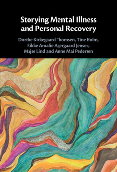 Hardcover Storying Mental Illness and Personal Recovery Book