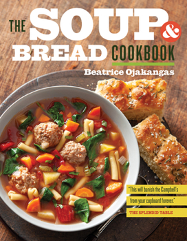Paperback The Soup and Bread Cookbook Book