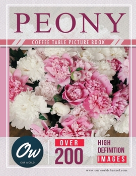 Paperback Peony: Coffee Table Picture Book