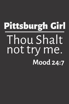 Paperback Pittsburgh Girl: Funny Pittsburgh Gifts for Women Book