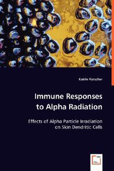 Paperback Immune Responses to Alpha Radiation Book