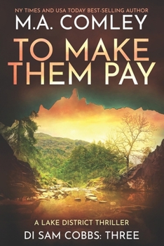 To Make Them Pay - Book #3 of the DI Sam Cobbs